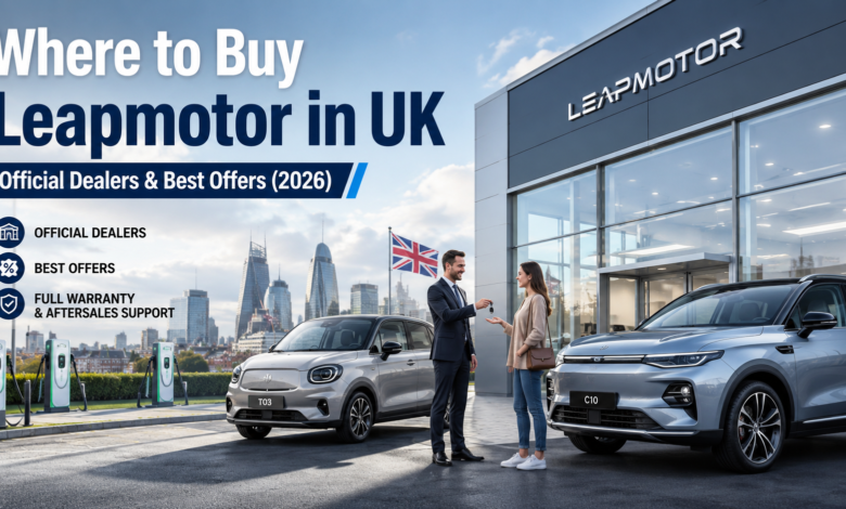 Where to Buy Leapmotor in UK